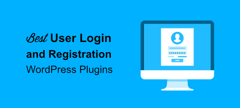 Best WordPress user registration plugins