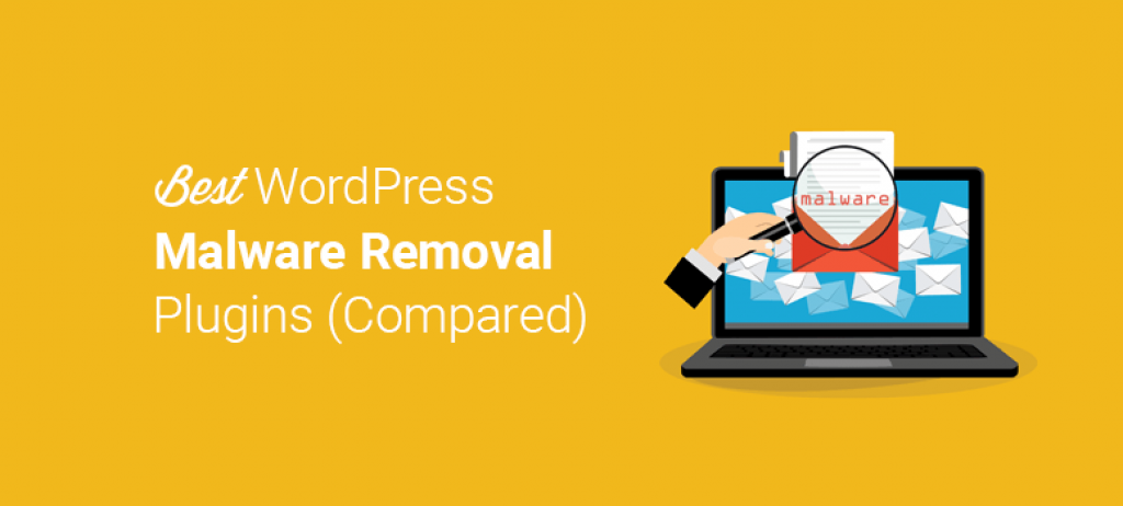 8 Best WordPress Malware Removal Plugins [Paid And Free]